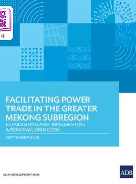 海外直订Facilitating Power Trade in the Greater Mekong Subregion: Establishing and Imple 促进大湄公河次区域电力贸易