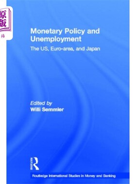 海外直订Monetary Policy and Unemployment 货币政策与失业