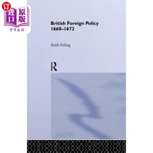 海外直订British Foreign Policy 1660-1972 1660-1972年英国外交政策
