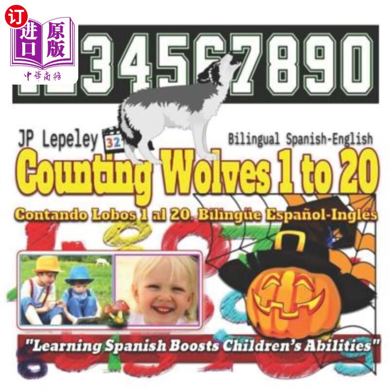 海外直订Counting Wolves 1 to 20. Bilingual Spanish-English: Contando Lobos 1 Al 20. Bili 数狼1到20。西班牙语-英语双