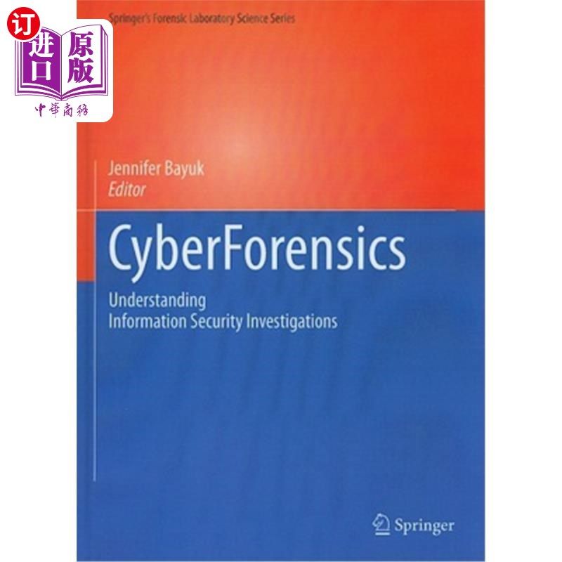 海外直订Cyberforensics: Understanding Information Security Investigations 取证：了解信息安全调查