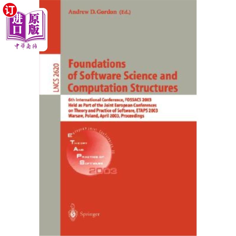 海外直订Foundations of Software Science and Computational Structures: 6th International 软件科学和计算结构的基础: