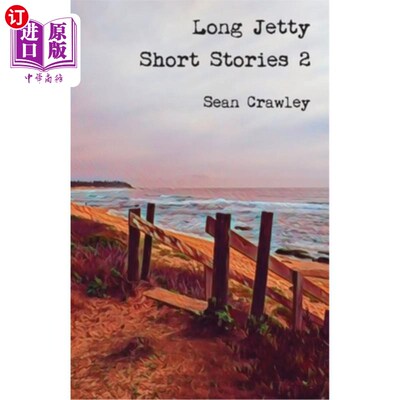 海外直订Long Jetty Short Stories 2 长码头短篇小说2