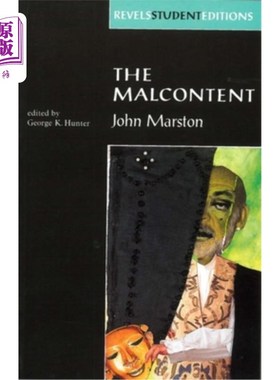 海外直订The Malcontent: By John Marston (Revels Student Edition) 《不满者:约翰·马斯顿著(学生版)》