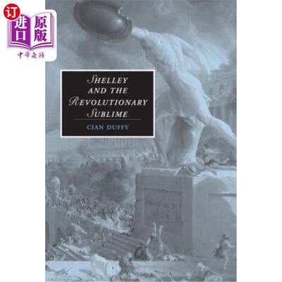 海外直订Shelley and the Revolutionary Sublime 雪莱与革命的崇高