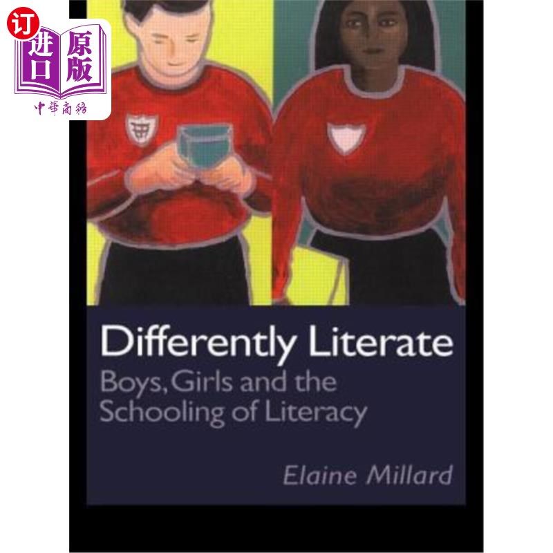海外直订Differently Literate: Boys, Girls and the Schooling of Literacy 不同文化程度:男孩、女孩与文化教育