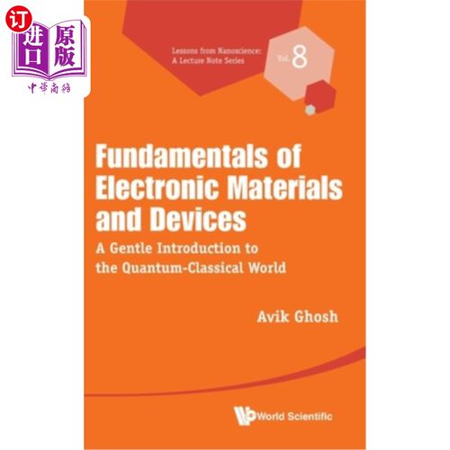 海外直订Fundamentals of Electronic Materials and Devices: A Gentle Introduction to the Q 电子材料和器件的基础:量子
