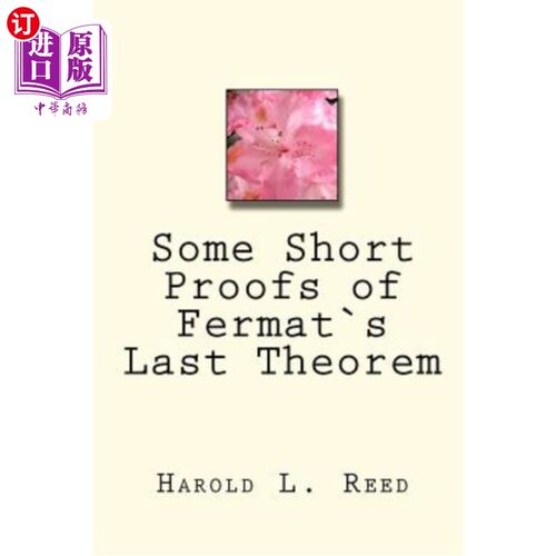 海外直订Some Short Proofs of Fermat`s Last Theorem 费马最后定理的几个简短证明