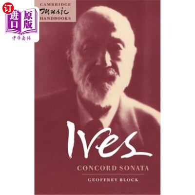 海外直订Ives: Concord Sonata: Piano Sonata No. 2 艾夫斯：协和奏鸣曲：第二钢琴奏鸣曲