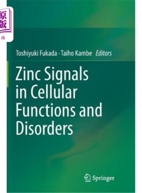 海外直订Zinc Signals in Cellular Functions and Disorders 细胞功能和疾病中的锌信号