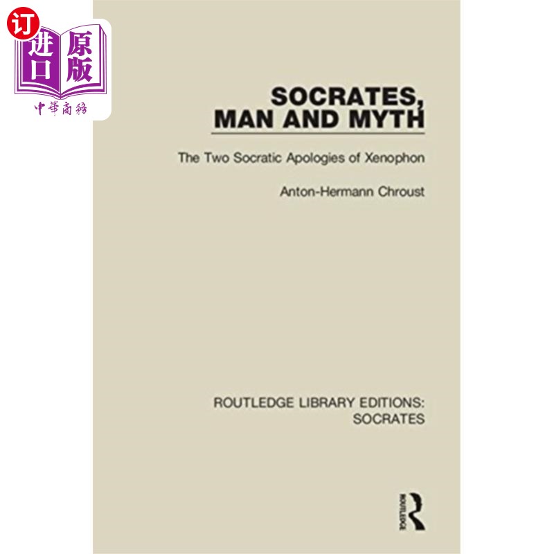 海外直订Socrates, Man and Myth 苏格拉底,人与神话