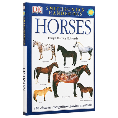 马 彩色图鉴 DK Smithsonian Handbook Horses 英文原版 Elwyn Hartley Edwards【中商原版】