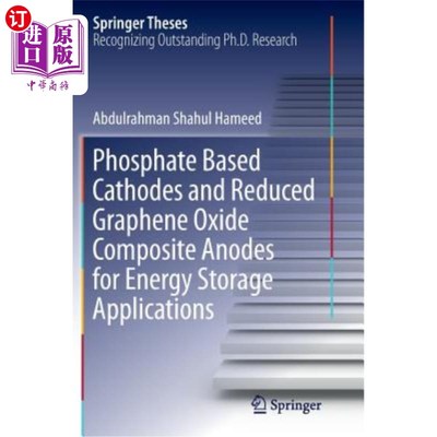 海外直订Phosphate Based Cathodes and Reduced Graphene Oxide Composite Anodes for Energy  储能用磷酸盐基阴极和还原氧
