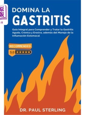 海外直订医药图书Domina la Gastritis: Guía Integral para Comprender y Tratar la Gastritis Aguda,  Domina