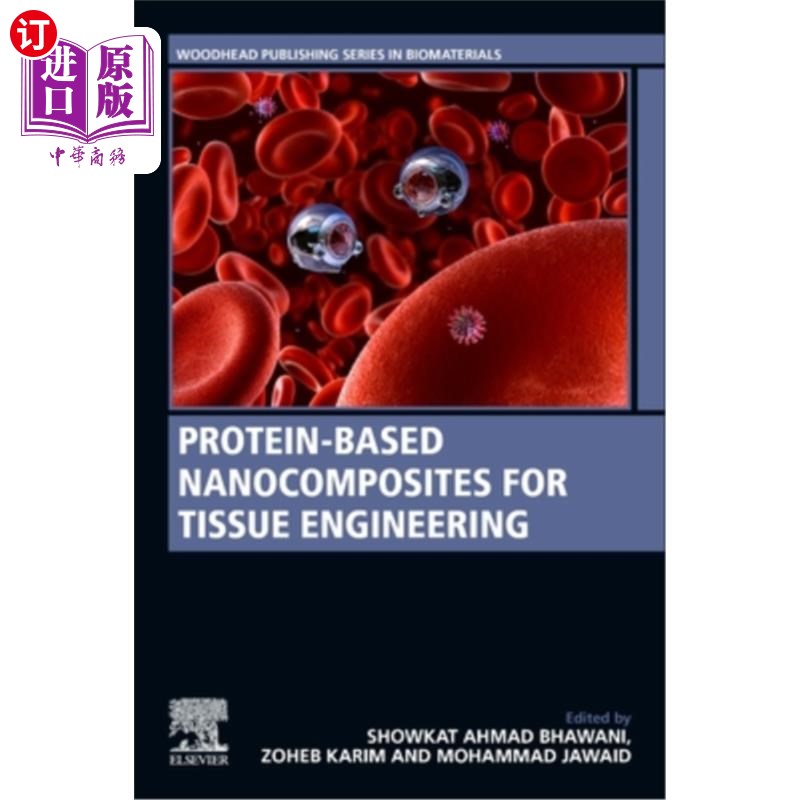 海外直订医药图书Protein-Based Nanocomposites for Tissue Engineering 组织工程用蛋白质基纳米复合材料
