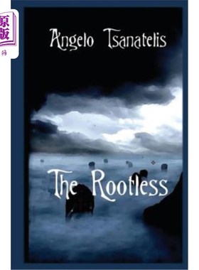 海外直订The Rootless 的无根的