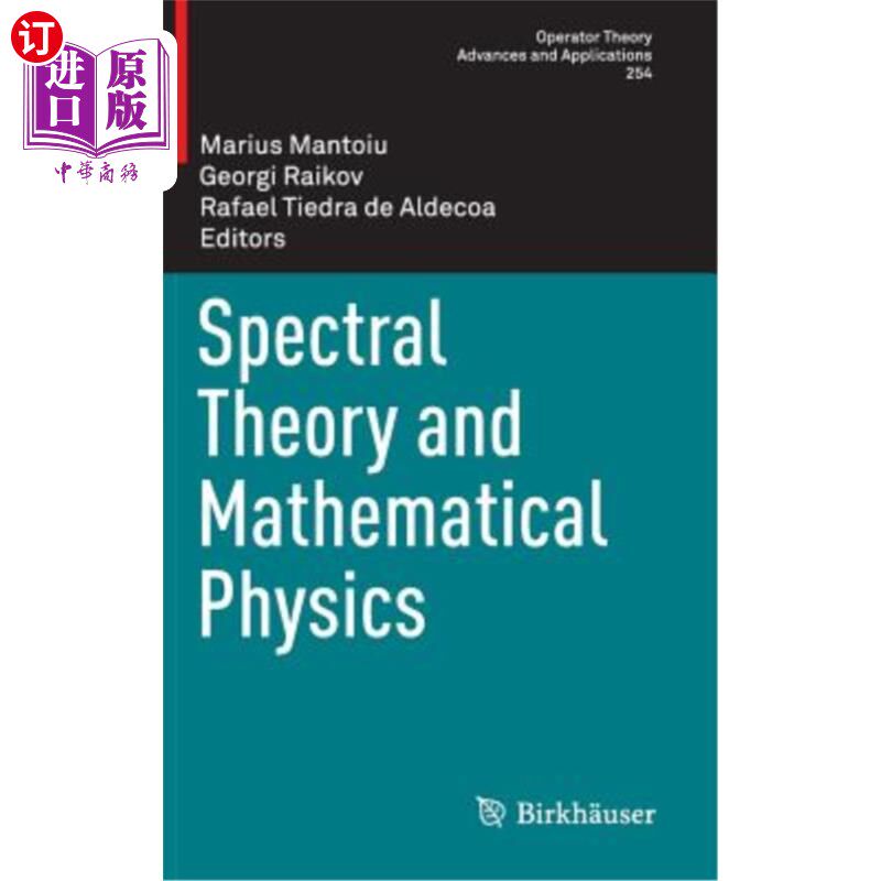 海外直订Spectral Theory and Mathematical Physics 谱理论与数学物理