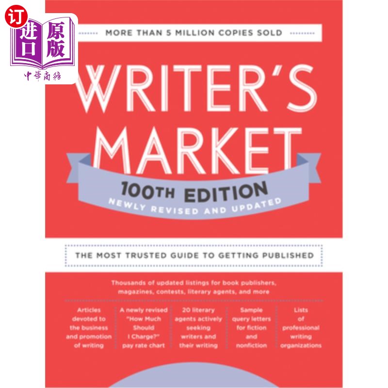 海外直订Writer's Market 100th Edition: The Most Trusted Guide to Getting Published 作家市场第100版:最值得信赖的出版