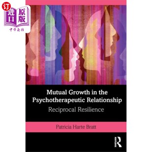 the Growth 相互成长 Relations... 心理治疗关系中 Psychotherapeutic 海外直订Mutual