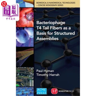 海外直订Bacteriophage Tail Fibers as a Basis for Structured Assemblies 噬菌体尾纤维作为结构组件的基础