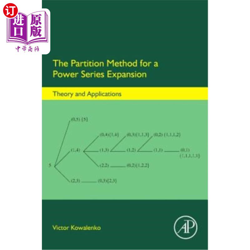 海外直订The Partition Method for a Power Series Expansion: Theory and Applications 幂级数展开的划分方法：理论与应用