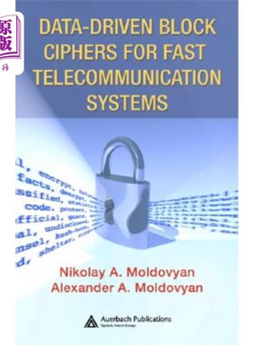 海外直订Data-Driven Block Ciphers for Fast Telecommunication Systems 用于快速电信系统的数据驱动分组密码