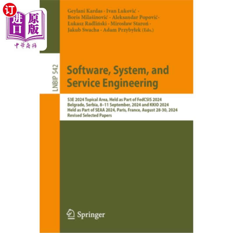 海外直订Software, System, and Service Engineering: S3e 2024 Topical Area, Held as Part o 软件、系统和服务工程：S3e
