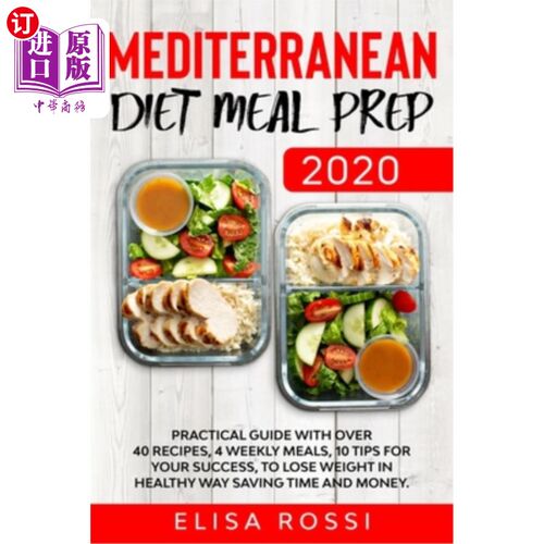 海外直订医药图书Mediterranean Diet Meal Prep 2020: Practical Guide With over 40 Recipes, 4 Weekl 地中海饮食膳食准备