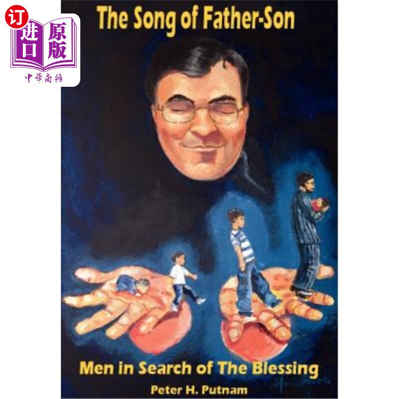 海外直订The Song of Father-Son: Men in Search of The Blessing 父子之歌：寻找祝福的人