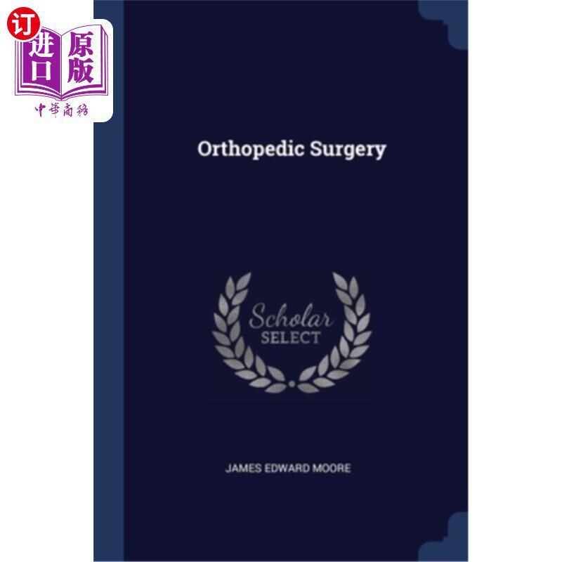 海外直订医药图书Orthopedic Surgery 整形外科手术