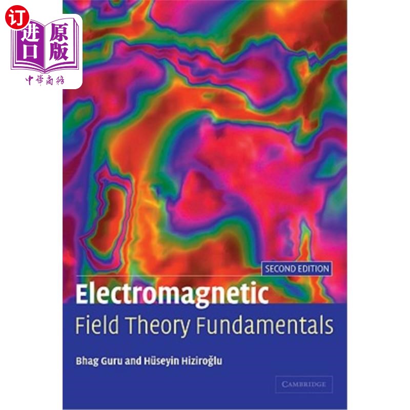 海外直订Electromagnetic Field Theory Fundamentals 电磁场与电磁波