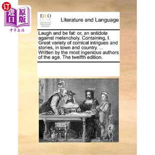 海外直订Laugh Melancholy. 笑而胖 Containing Antidote 忧郁 解药 Fat Against Varie Great 或者 and