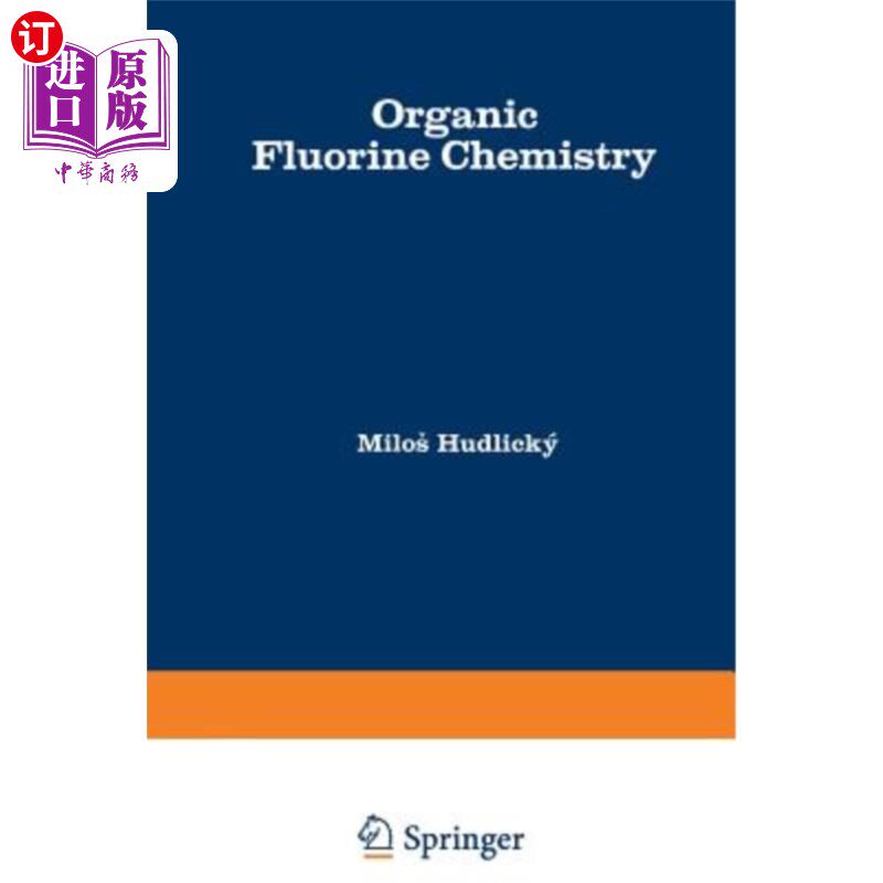 海外直订Organic Fluorine Chemistry 有机氟化学
