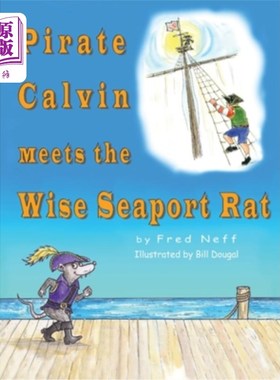 海外直订Pirate Calvin meets the Wise Seaport Rat 海盗卡尔文遇到了聪明的海港鼠