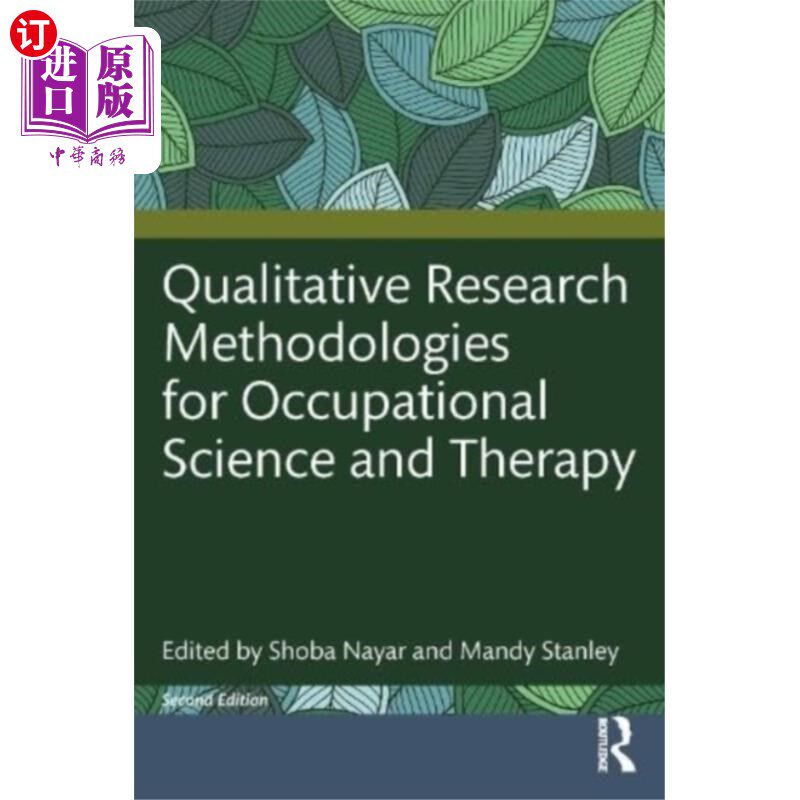 海外直订医药图书Qualitative Research Methodologies for Occupatio... 职业科学和职业治疗的定性研究方法