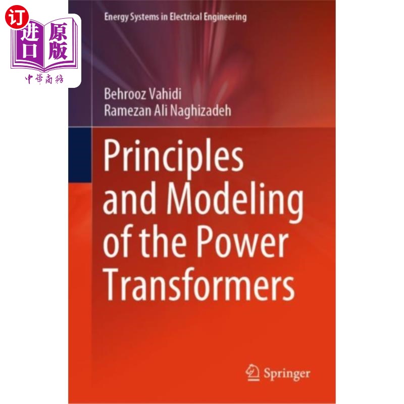 海外直订Principles and Modeling of the Power Transformers 电力变压器原理与建模