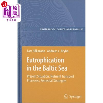 海外直订Eutrophication in the Baltic Sea: Present Situation, Nutrient Transport Processe 波罗的海富营养化:现状、养