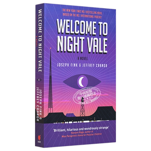欢迎来到夜谷 Welcome to Night Vale A Novel 英文原版 Joseph Fink Jeffrey Cranor 【中商原版】