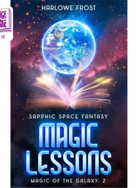 海外直订Magic Lessons: Sapphic Space Fantasy 魔法课：萨菲太空幻想