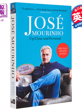 真相 若泽穆里尼奥传 修订版 英文原版 Jose Mourinho Up Close and Personal Robert Beasley【中商原版】