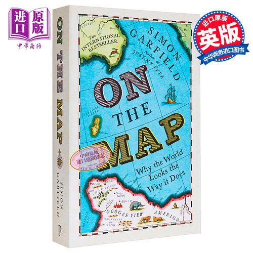 On The Map Why the world looks the way it does 英文原版 在地图上 世界为什么会是这个样子 Simon Garfield【中商原版】