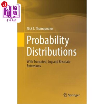 海外直订Probability Distributions: With Truncated, Log and Bivariate Extensions 概率分布:截断，对数和二元扩展