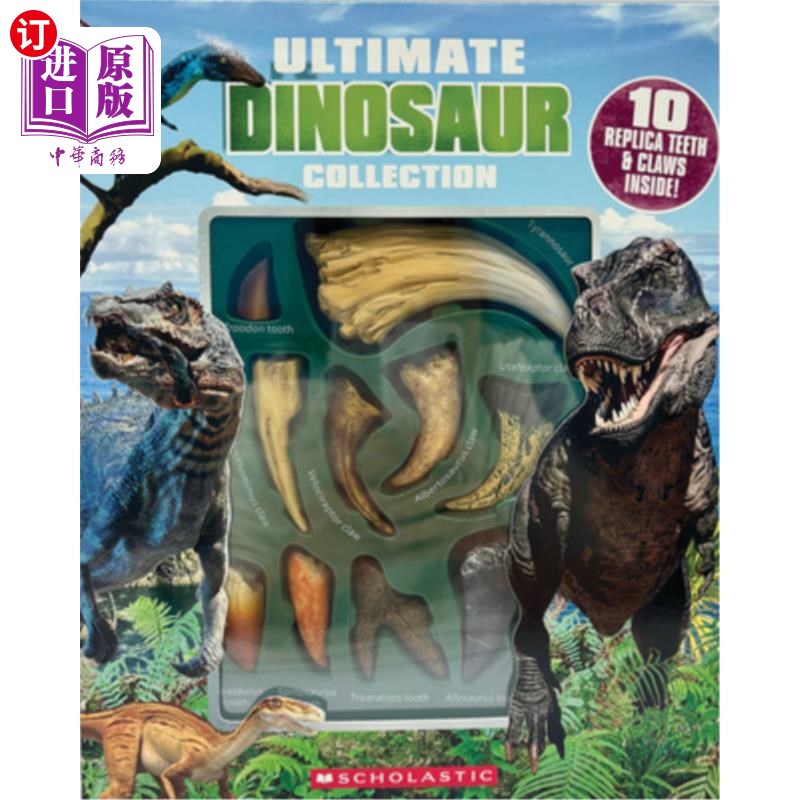 海外直订Ultimate Dinosaur Tooth & Claw Collection: With 10 Replica Teeth & Claws! (Schol 终极恐龙牙齿和爪子收藏:有