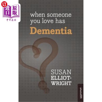 海外直订医药图书When Someone You Love Has Dementia 当你爱的人患有痴呆症