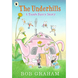 预售 牙仙子的故事 The Underhills A Tooth Fairy Story 英文原版 儿童绘本 图画故事书 亲子读物 进口童书 5-9岁【中商原版】
