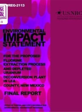 海外直订Environmental Impact Statement for the Proceed Fluorine Extraction Process and D 新墨西哥州利亚县氟萃取工艺