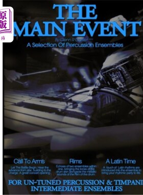 海外直订The Main Event Book 3 Percussion Ensembles: 3 Un-Tuned Percussion Ensembles, Cal 主要事件书3打击乐合奏:3未