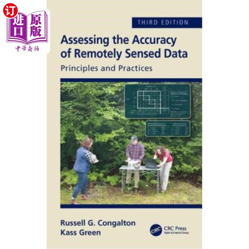 海外直订Assessing the Accuracy of Remotely Sensed Data: Principles and Practices, Third  评估遥感数据的准确性:原则