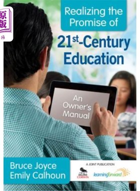 海外直订Realizing the Promise of 21st-Century Education: An Owner′s Manual