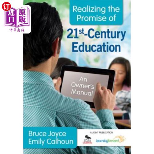海外直订Realizing the Promise of 21st-Century Education: An Owner′s Manual